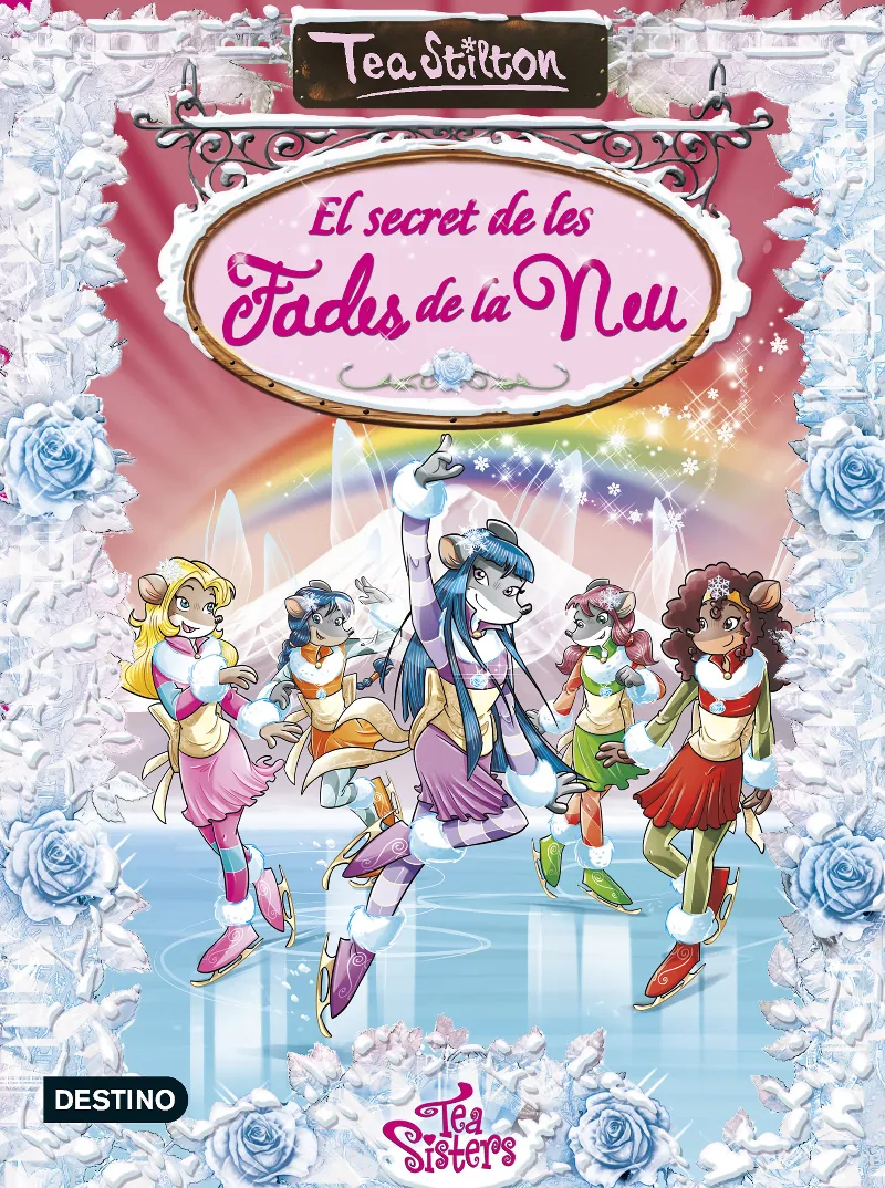SECRET DE LES FADES DE LA NEU,EL -TEA STILTON-