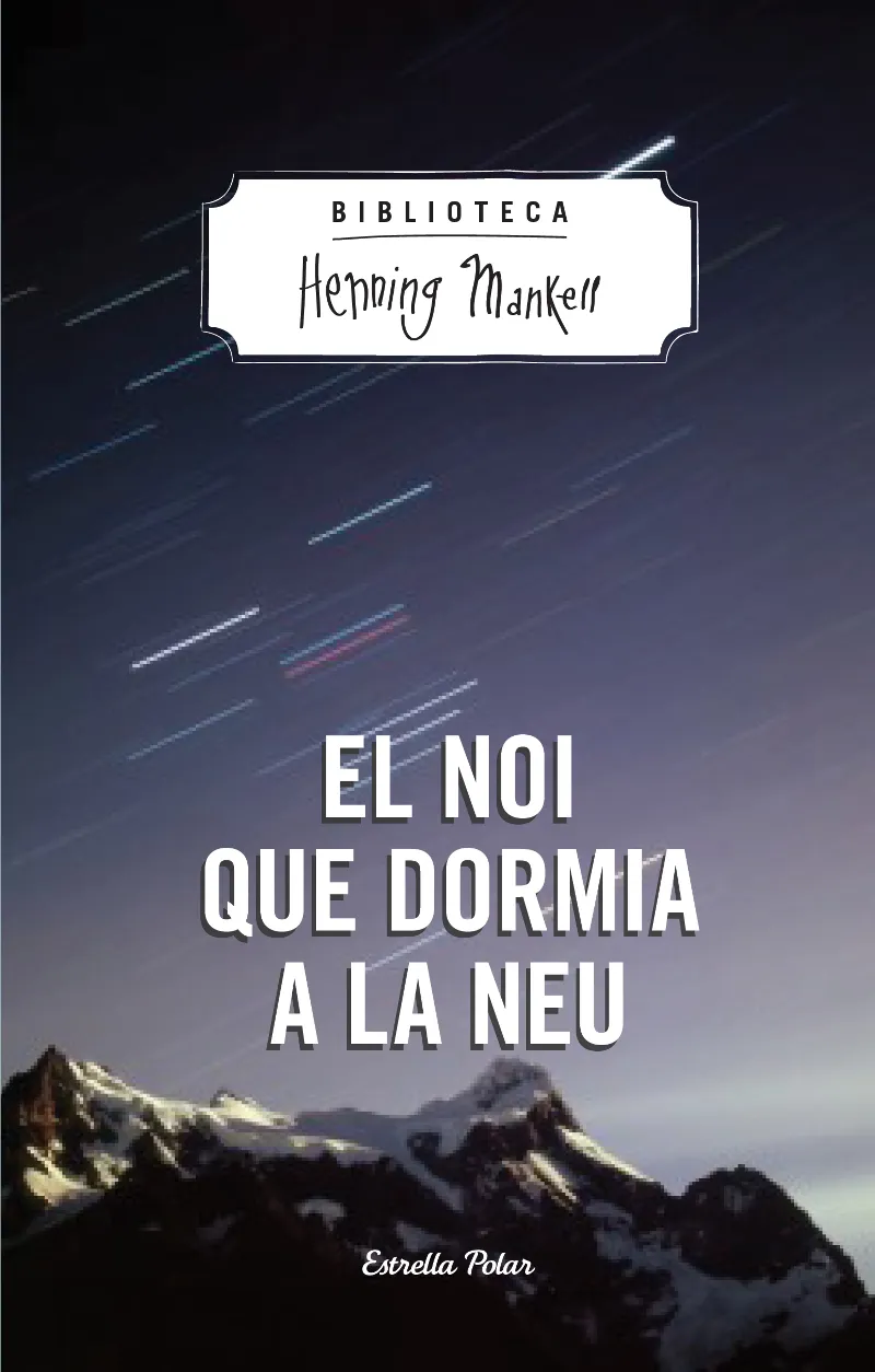 NOI QUE DORMIA A LA NEU,EL