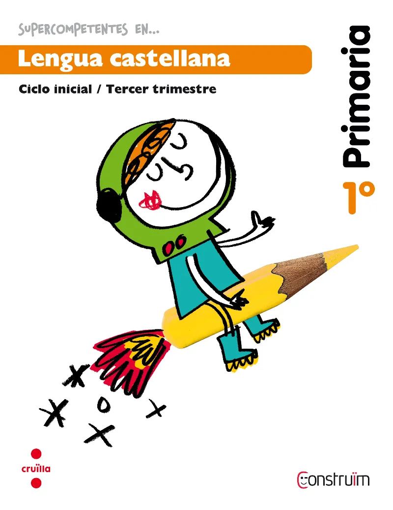 1r EP SUPERCOMPETENTES EN... LENGUA CASTELLANA. CUADERNO DE ACTIVIDADES 3. CONSTRUÏM-14
