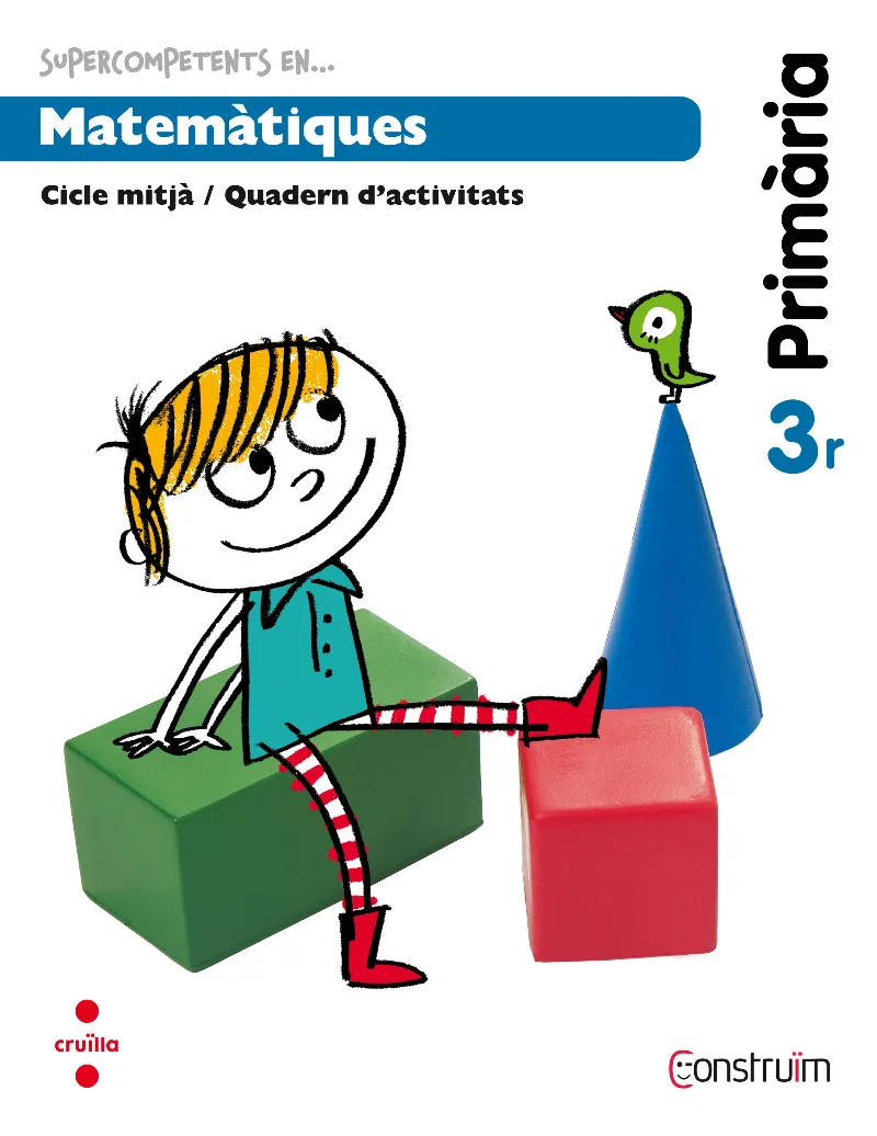 3r EP SUPERCOMPETENTS EN... MATEMÀTIQUES. QUADERN D'ACTIVITATS. CONSTRUÏM-14