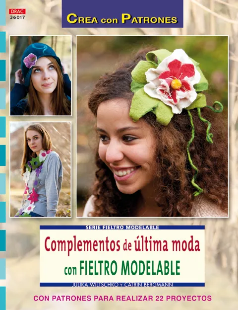 Complementos de última moda con fieltro modelable