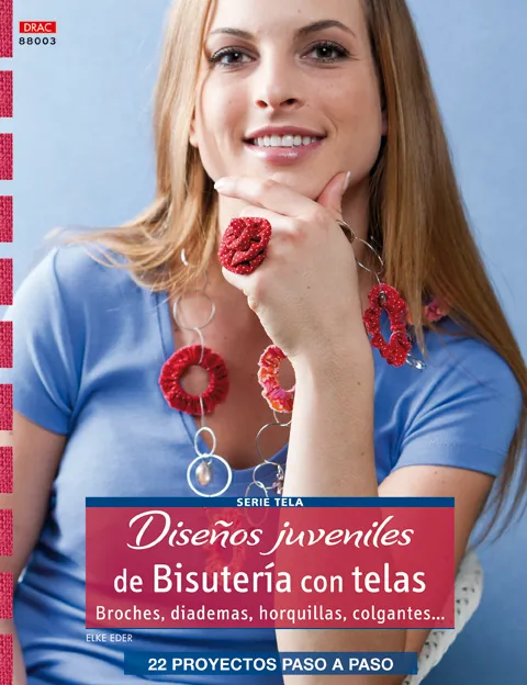 Diseños juveniles de bisutería con telas