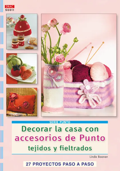 Decorar la casa con accesorios de punto tejidos y fieltrados
