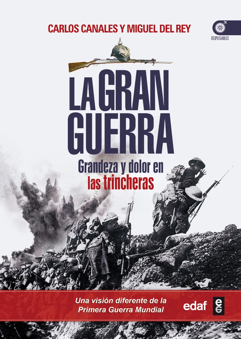 GRAN GUERRA,LA -GRANDEZA Y DOLOR EN LAS