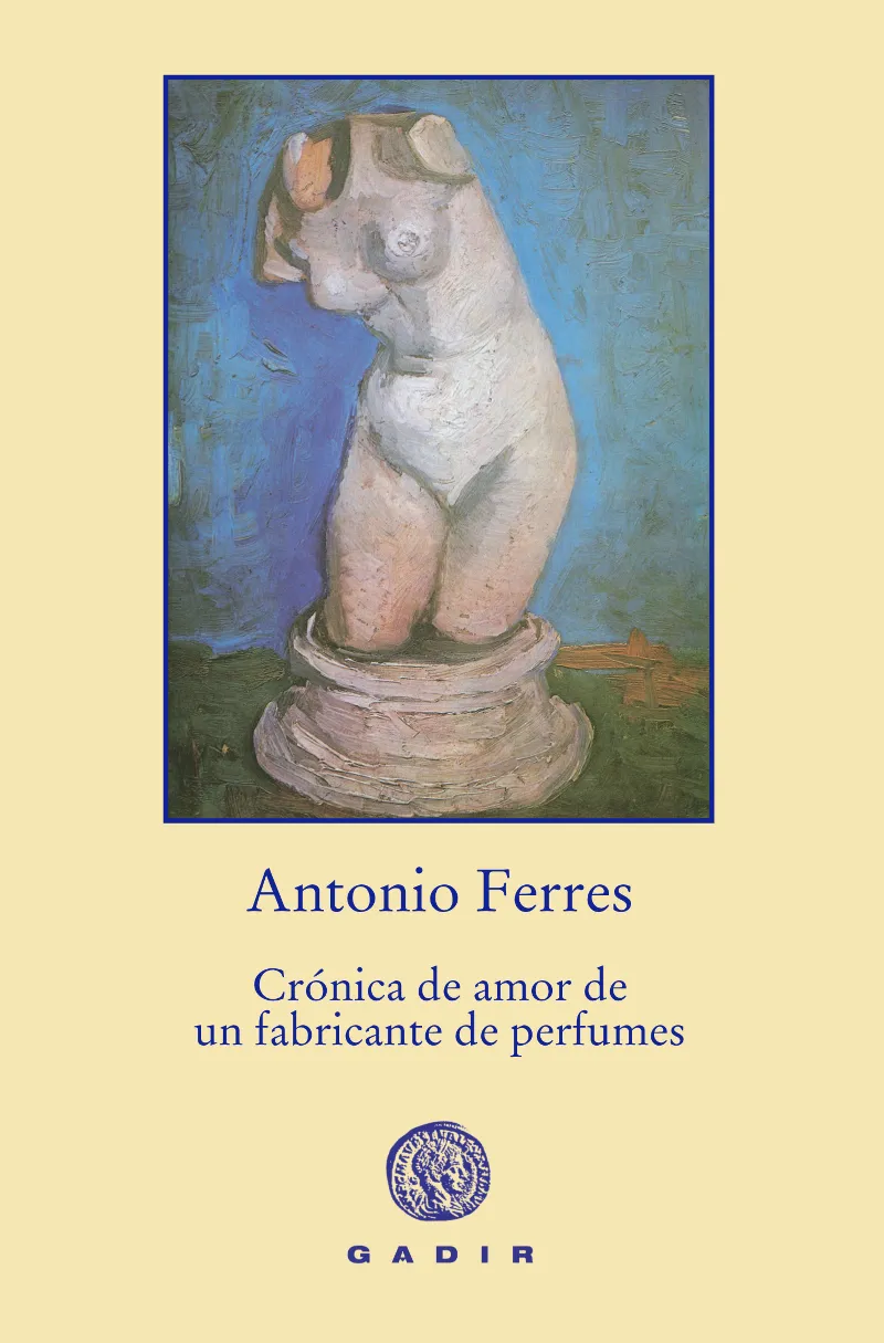 CRONICA DE AMOR DE UNA FABRICA DE PERFUMES