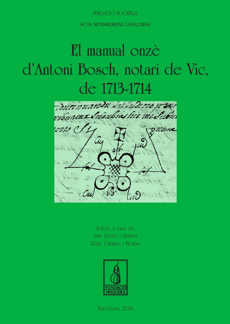 MANUAL ONZE D'ANTONI BOSH NOTARI DE VIC DE 1713
