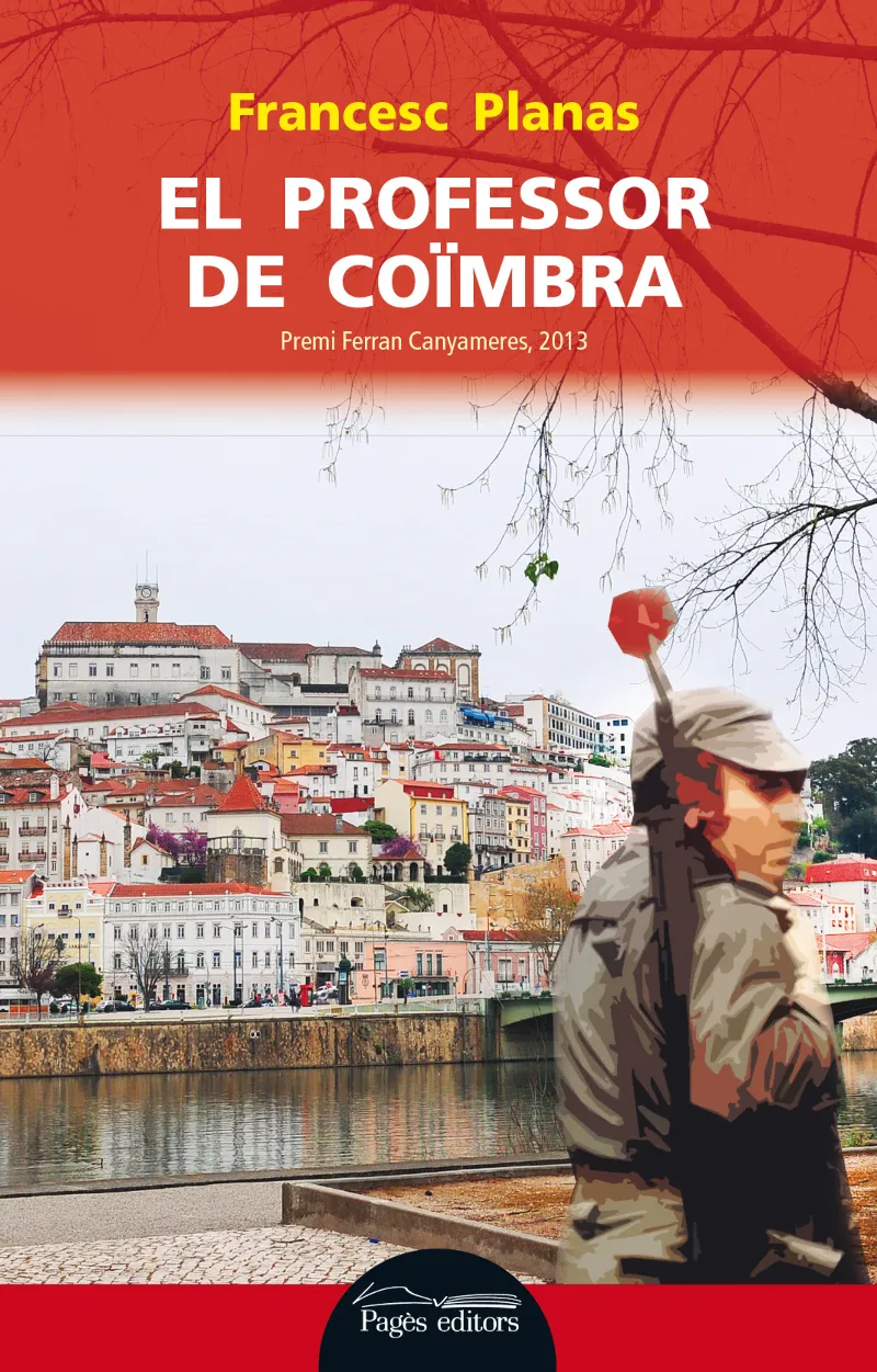 PROFESSOR DE COIMBRA,EL -PREMI FERRAN CANYAMERES