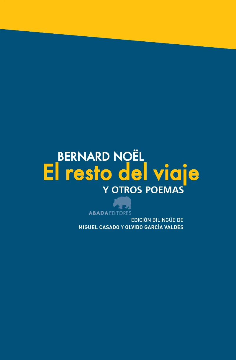 RESTO DEL VIAJE Y OTROS POEMAS,EL