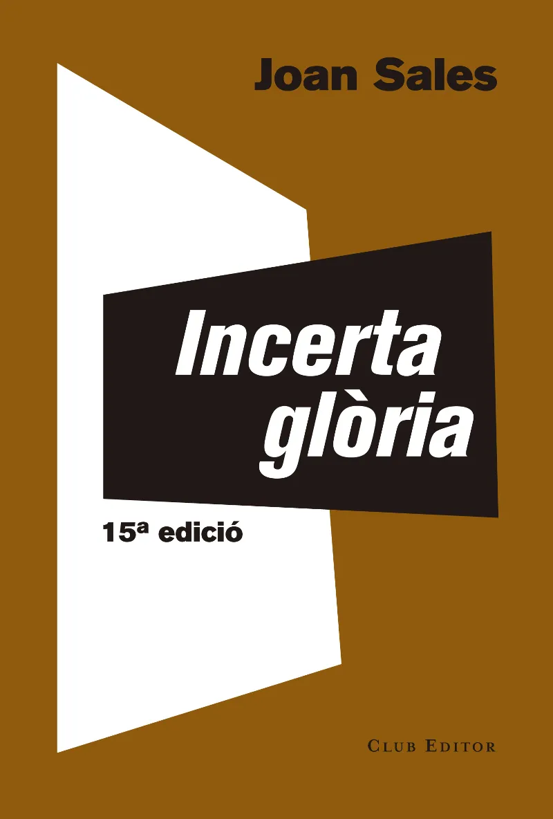 INCERTA GLÒRIA(15ª EDICIÓN)