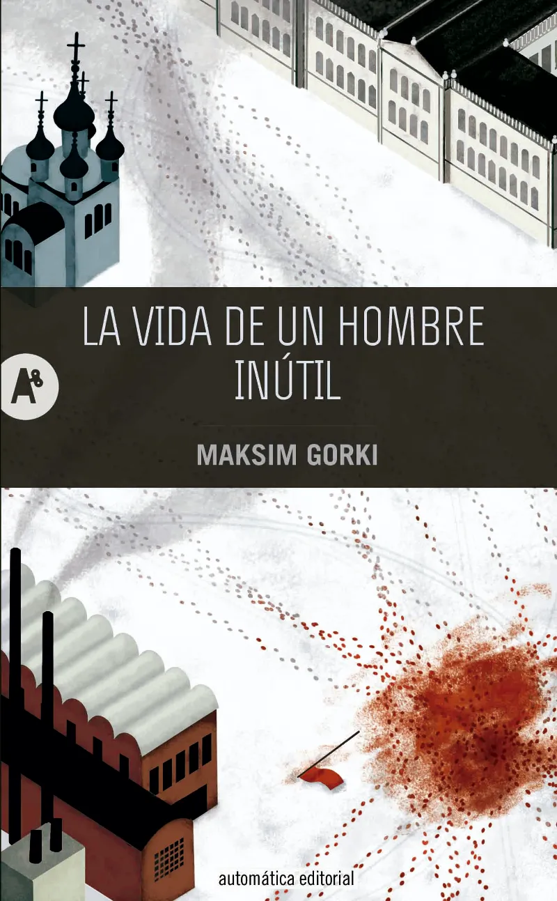 VIDA DE UN HOMBRE INUTIL,LA