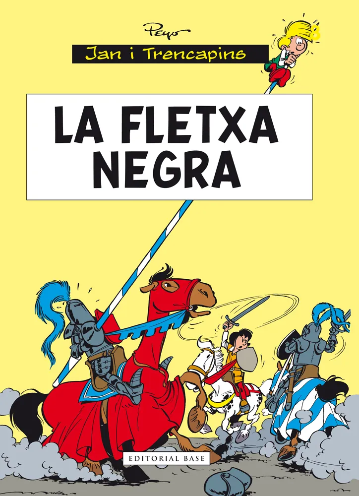 JAN I TRENCAPINS VOL 07: LA FLETXA NEGRA
