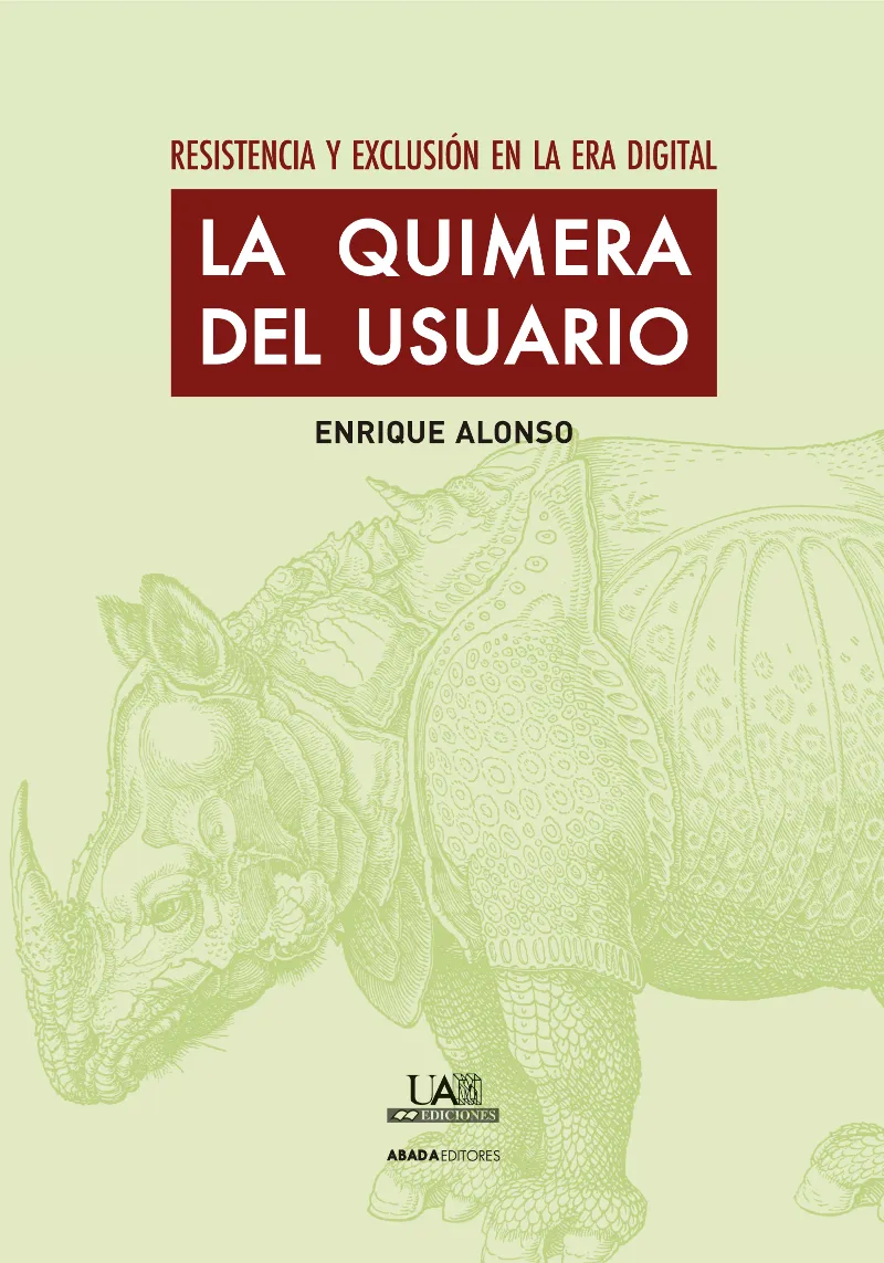 QUIMERA DEL USUARIO,LA