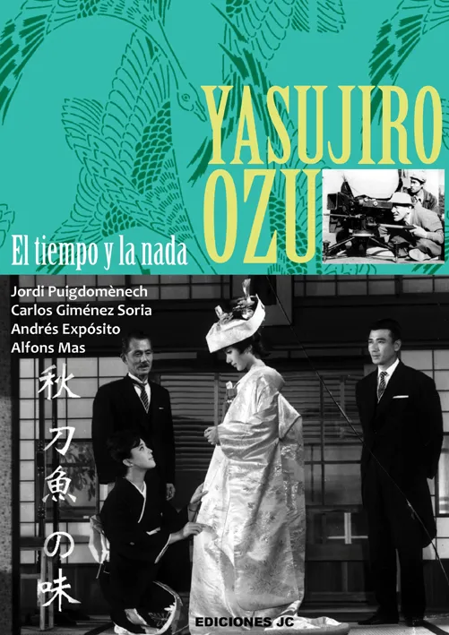 YASUJIRO OZU -EL TIEMPO Y LA NADA-