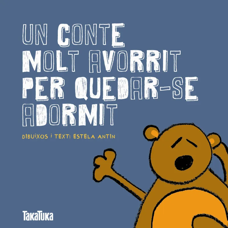 CONTE MOLT AVORRIT PER QUEDAR-SE ADORMIT