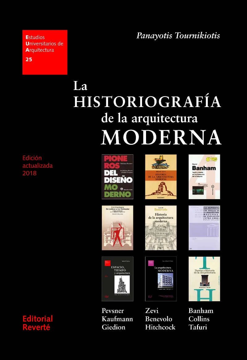 HISTORIOGRAFIA DE LA ARQUITECTURA MODERNA, LA