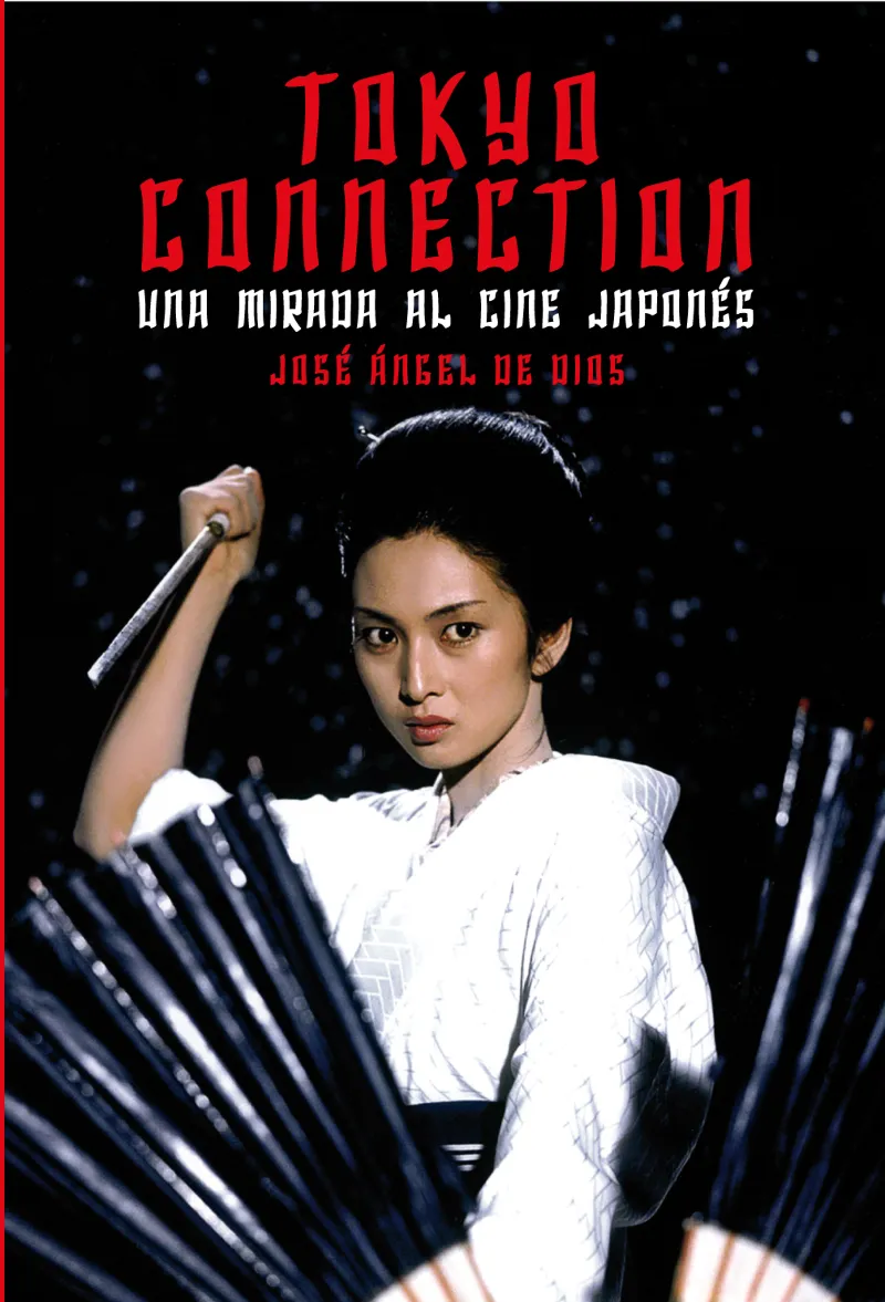 TOKYO CONNECTION -UNA MIRADA AL CINE JAPONES-