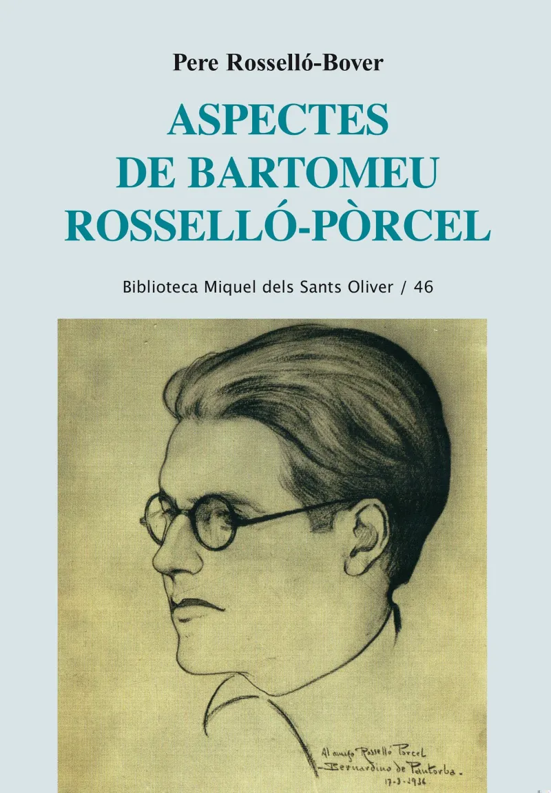 Aspectes de Bartomeu Rosselló-Pòrcel