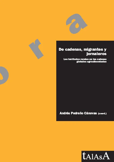 DE CADENAS MIGRANTES Y JORNALEROS