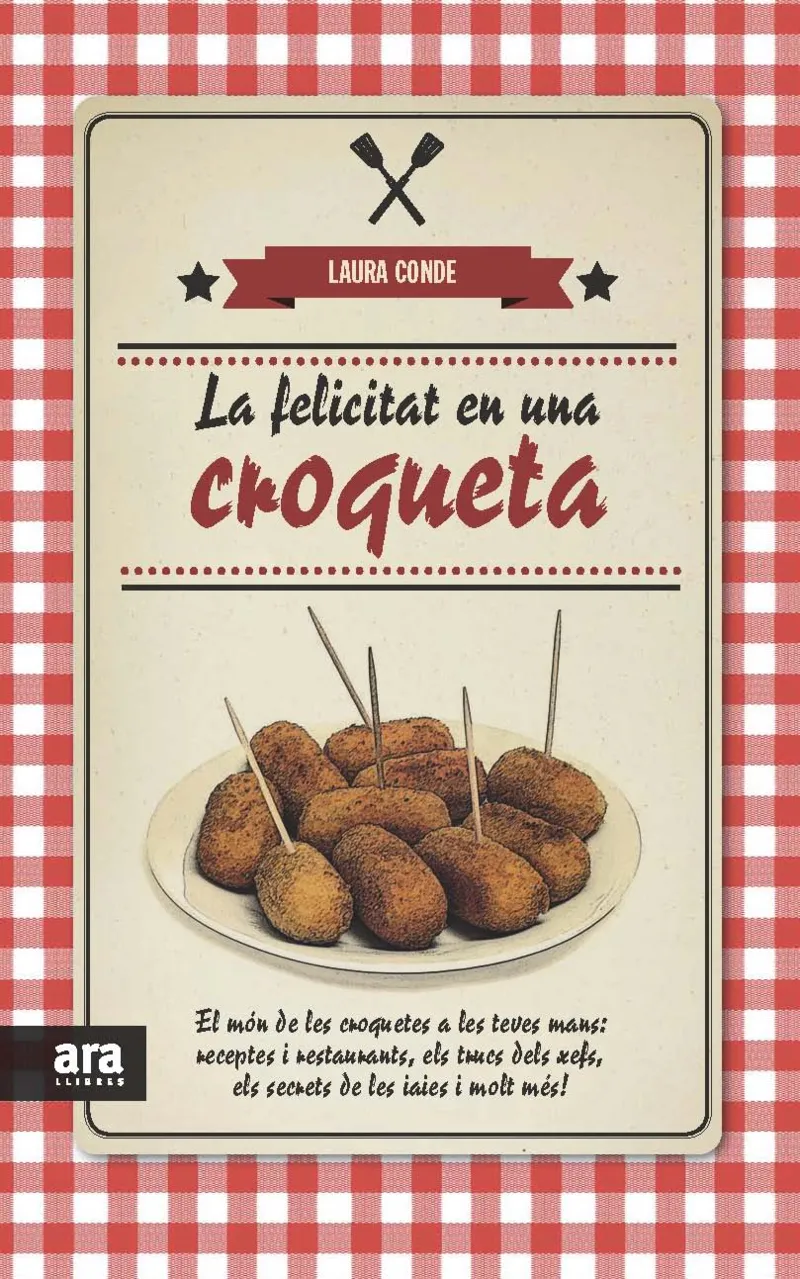 FELICITAT EN UNA CROQUETA,LA