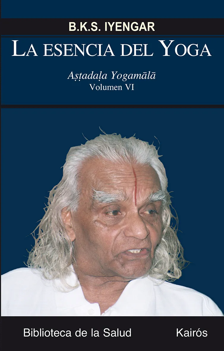 ESENCIA DEL YOGA,LA -VOLUMEN VI-
