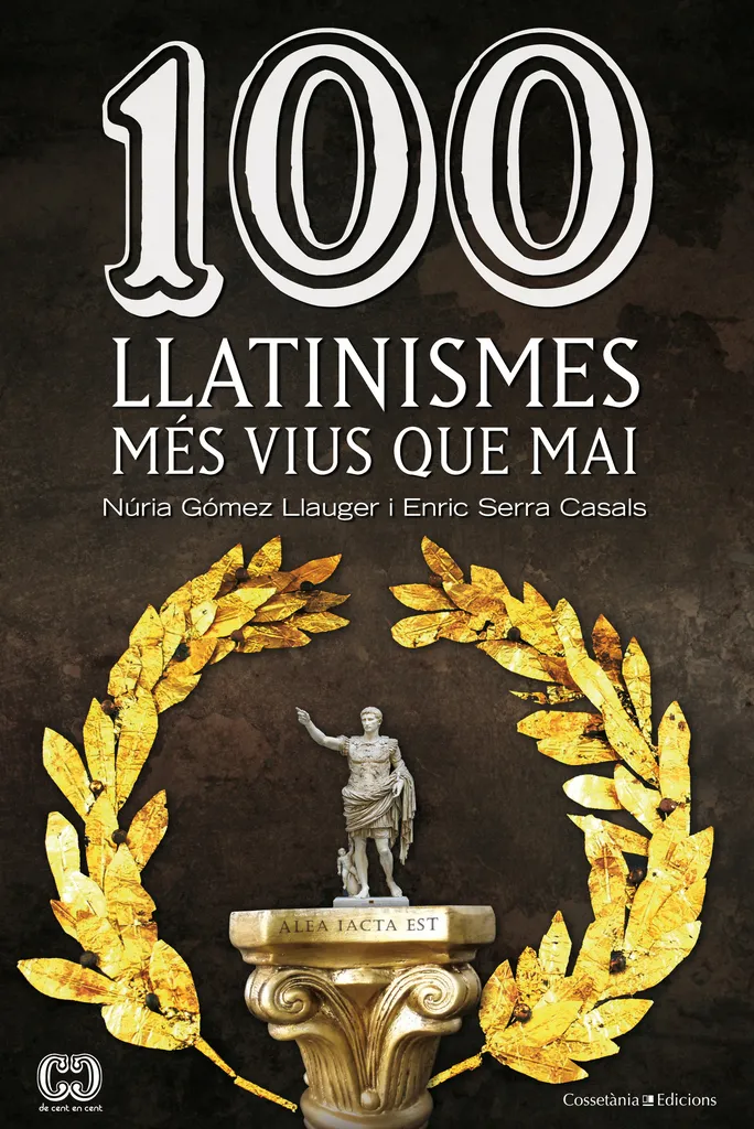 100 LLATINISMES MES VIUS QUE MAI