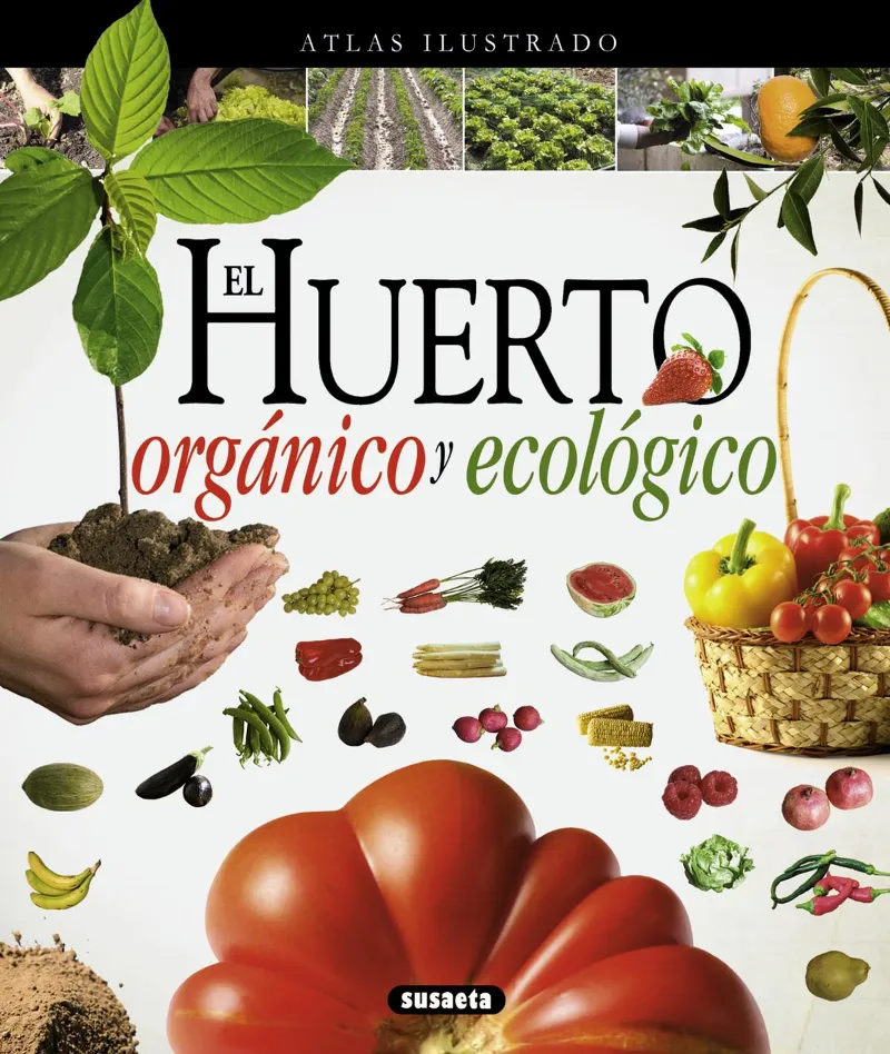 HUERGO ORGANICO Y ECOLOGICO,EL