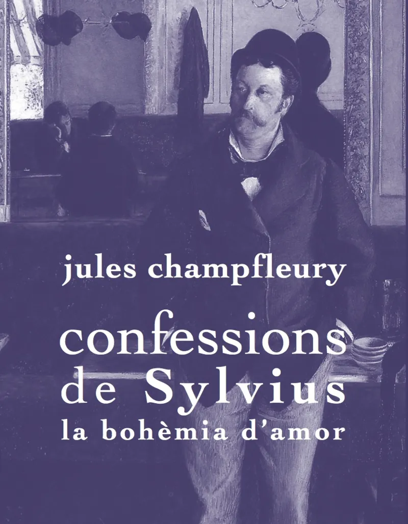 CONFESSIONS DE SYLVIUS LA BOHEMIA DE L'AMOR