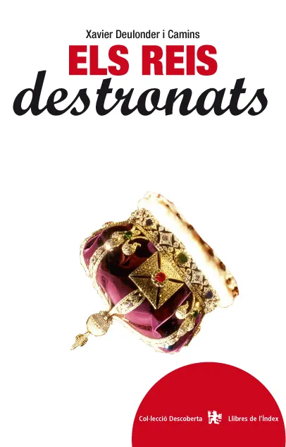 REIS DESTRONATS,ELS