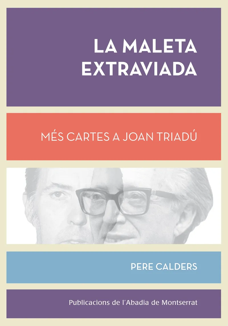 MALETA EXTRAVIADA,LA -MES CARTES A JOAN TRIADU-