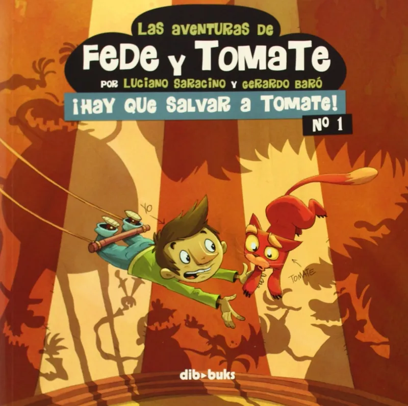 AVENTURAS DE FEDE Y TOMATE 1,LAS