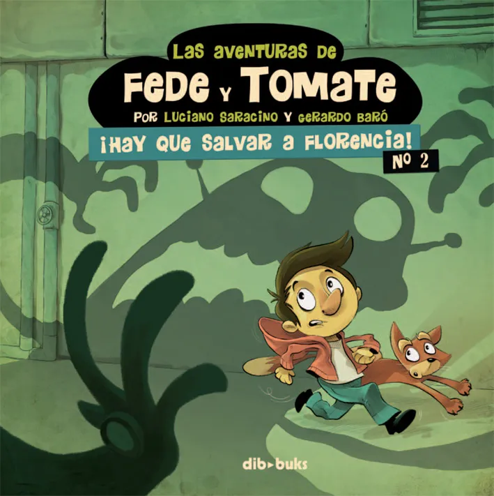 AVENTURAS DE FEDE Y TOMATE 3,LAS