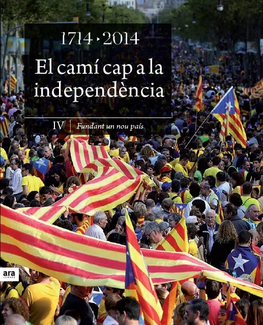 1714-2014 El camí cap a la independència