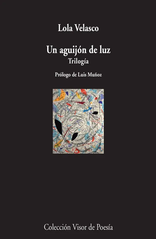 AGUIJON DE LUZ,UN -TRIOLOGIA-