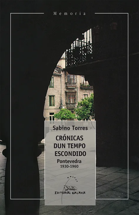Crónicas dun tempo escondido