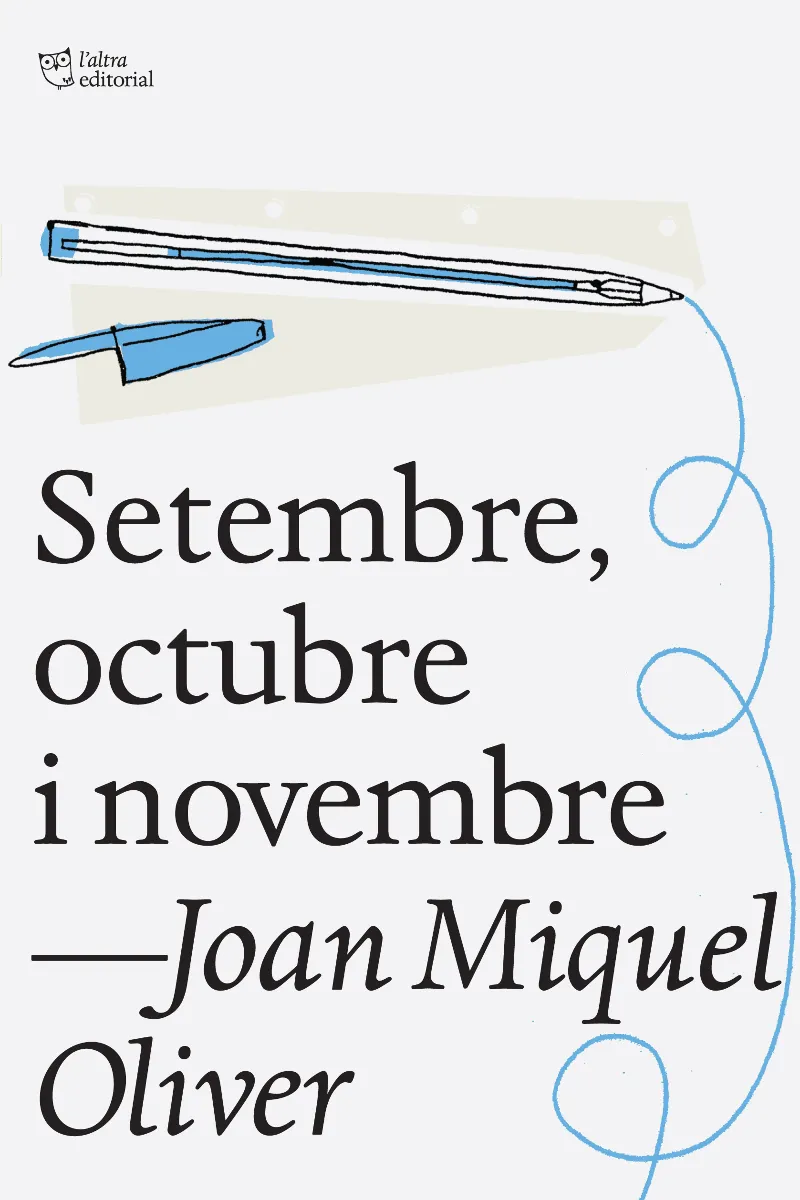 SETEMBRE OCTUBRE I NOVEMBRE