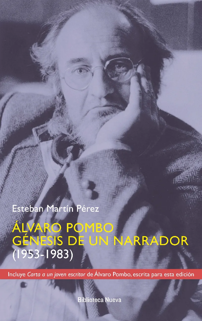 ALVARO POMBO GENESIS DE UN NARRADOR 1953-1983