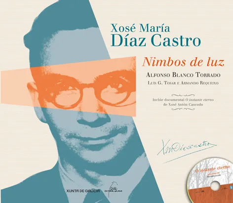Xosé María Díaz Castro. Nimbos de Luz
