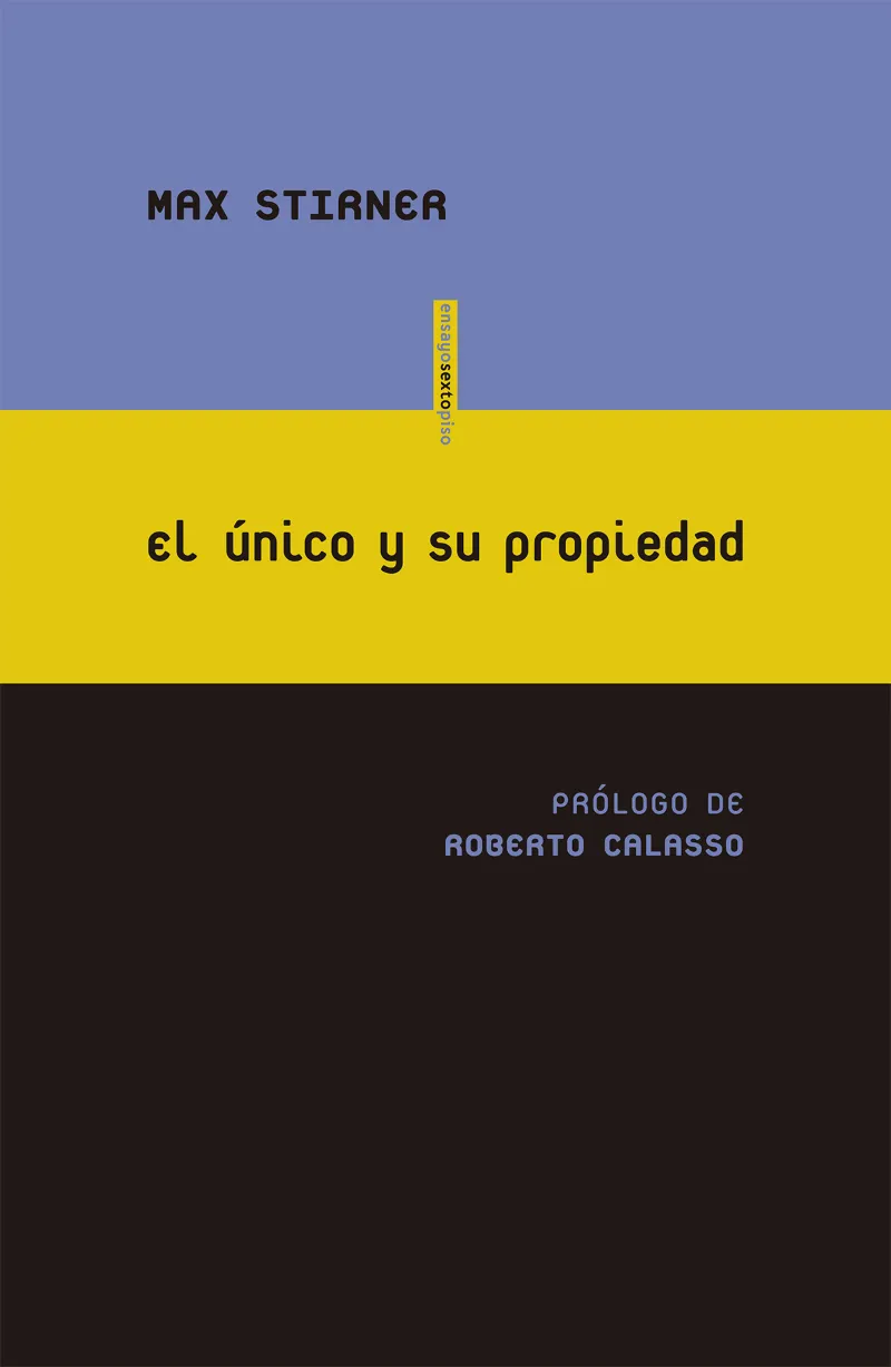 UNICO Y SU PROPIEDAD, EL