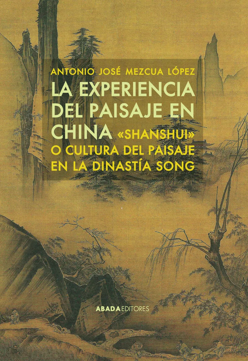 EXPERIENCIA DEL PAISAJE EN CHINA,LA