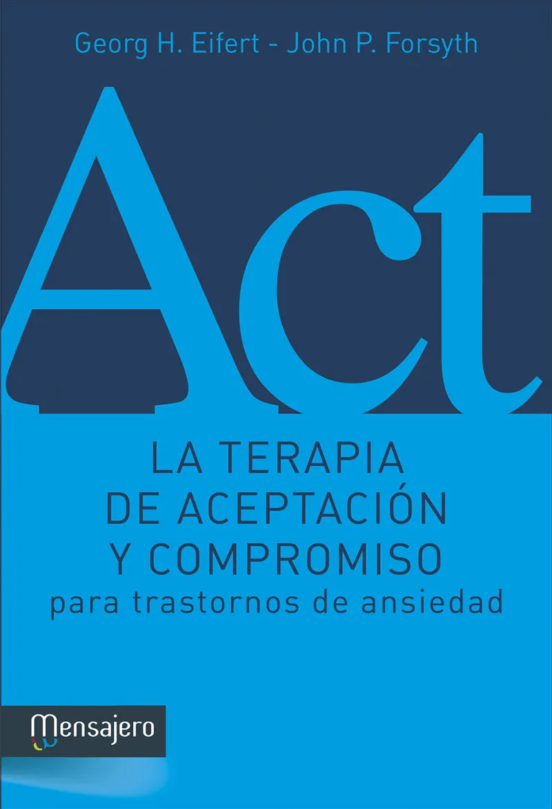 TERAPIA DE ACEPTACION Y COMPROMISO PARA TRASTORNOS