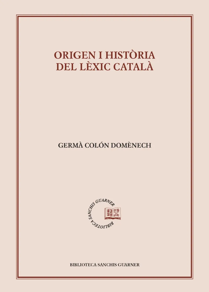ORIGEN I HISTORIA DEL LEXIC CATALA