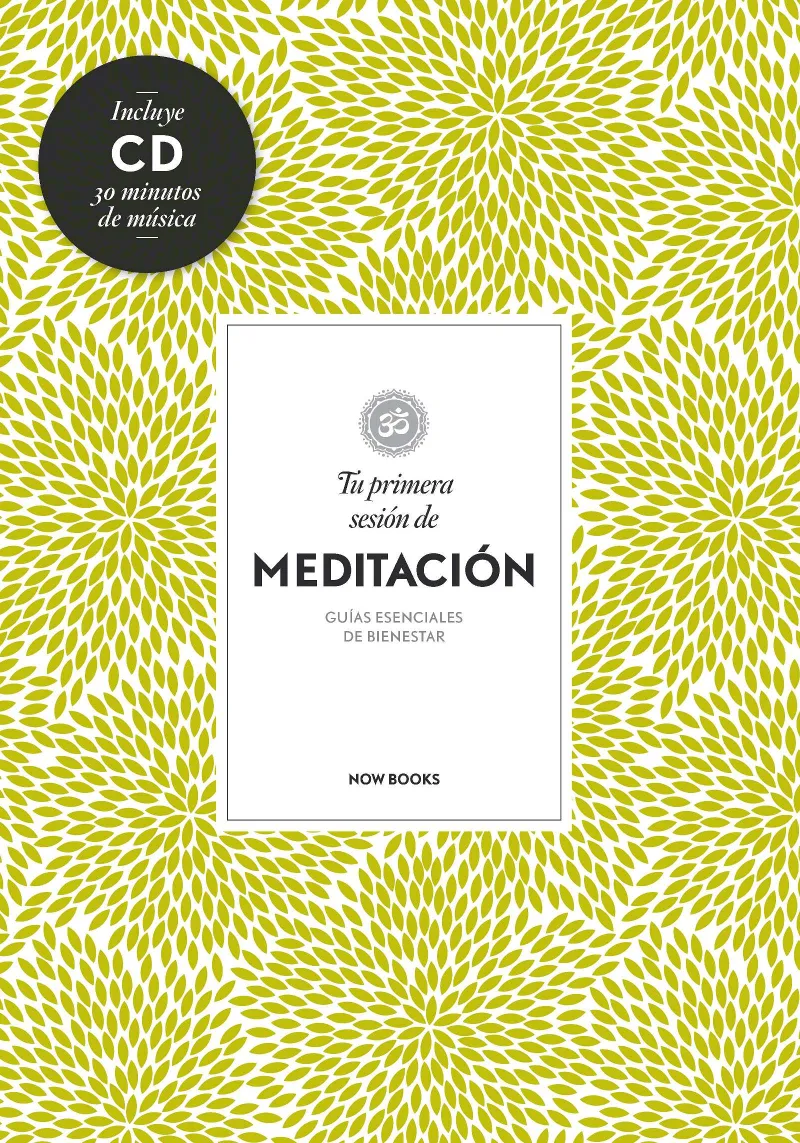 MEDITACION -TU PRIMERA SESION DE....