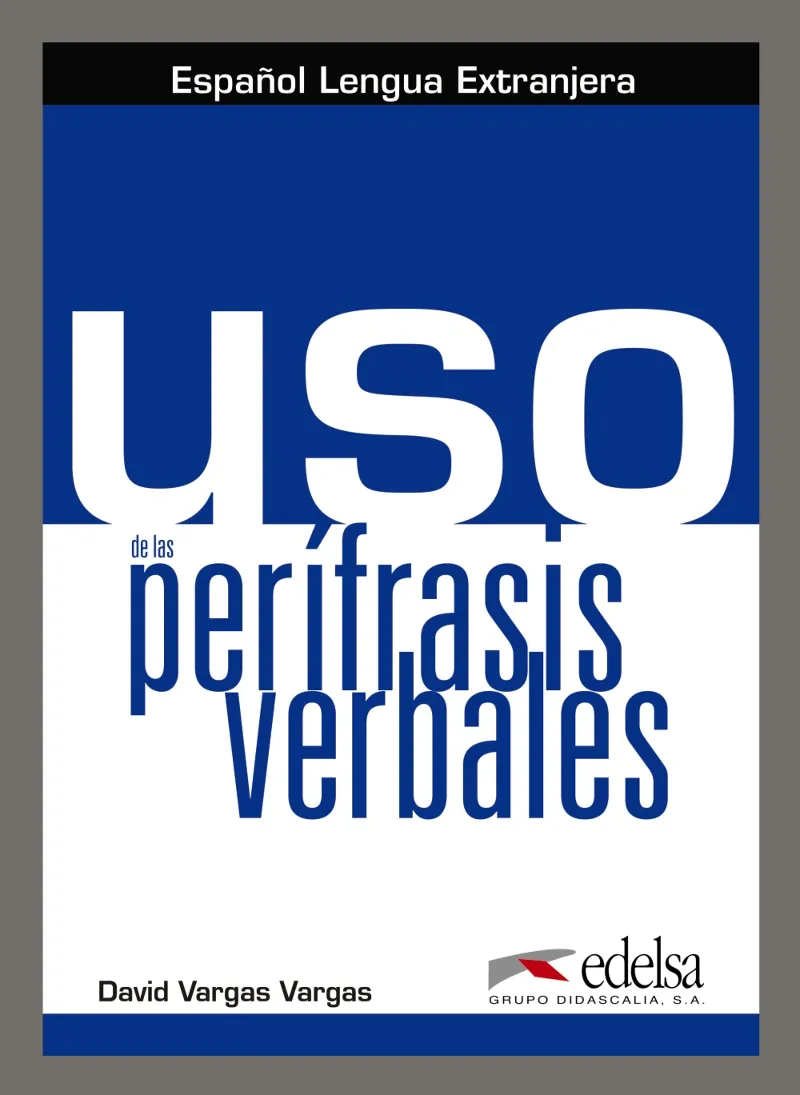 USO DE LAS PERÍFRASIS VERBALES - LIBRO DEL ALUMNO