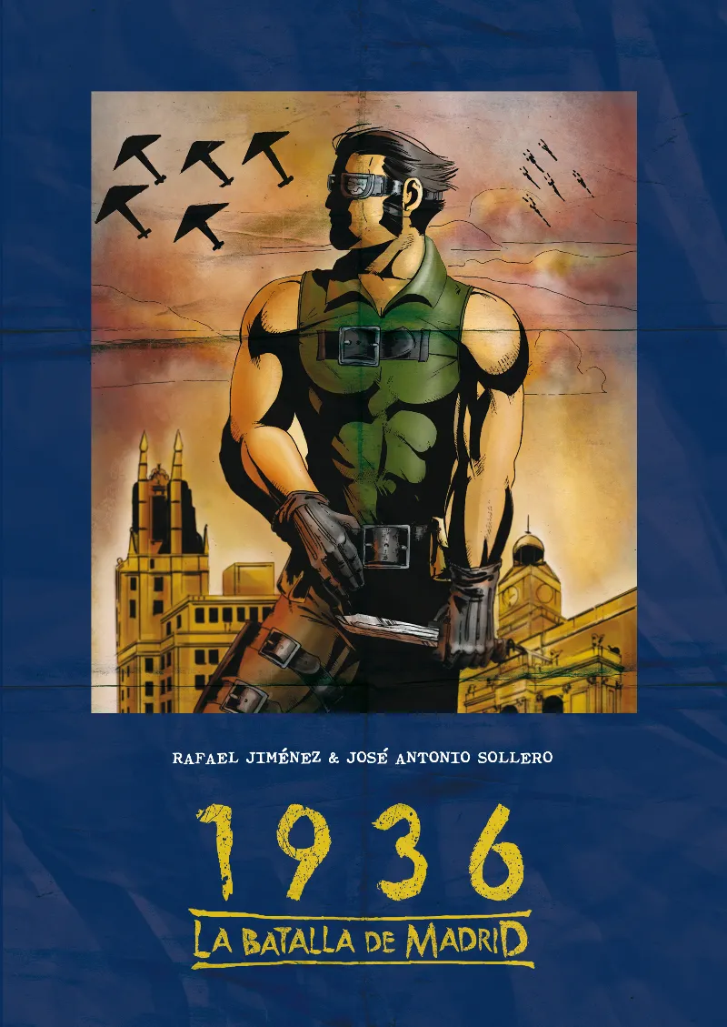 1936 LA BATALLA DE MADRID -COMIC-
