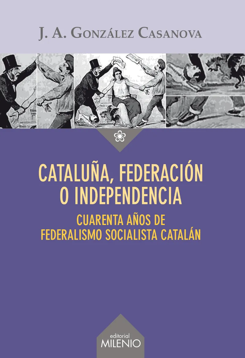 CATALUÑA FEDERACION O INDEPENDENCIA