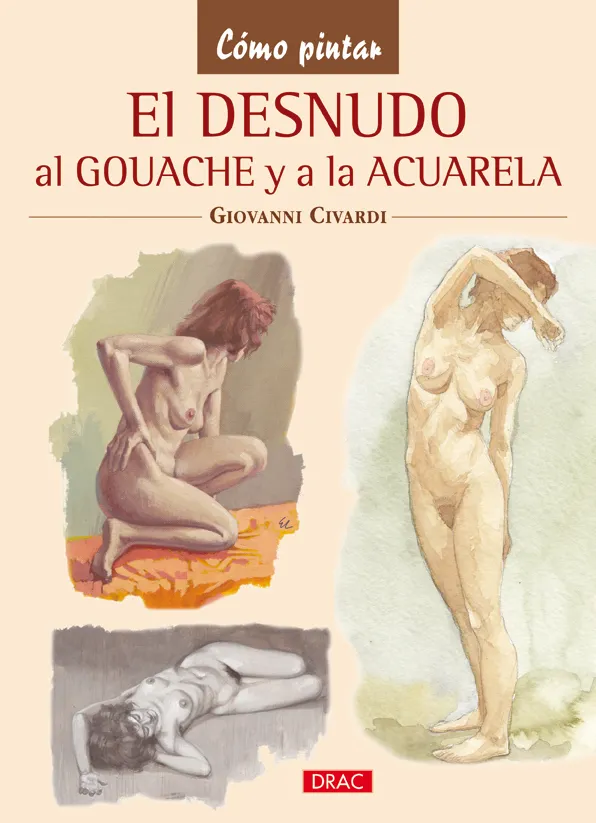 El desnudo al gouache y a la acuarela