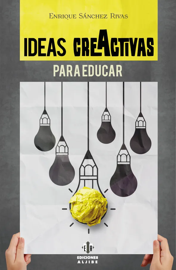 IDEAS CREATIVAS PARA EDUCAR