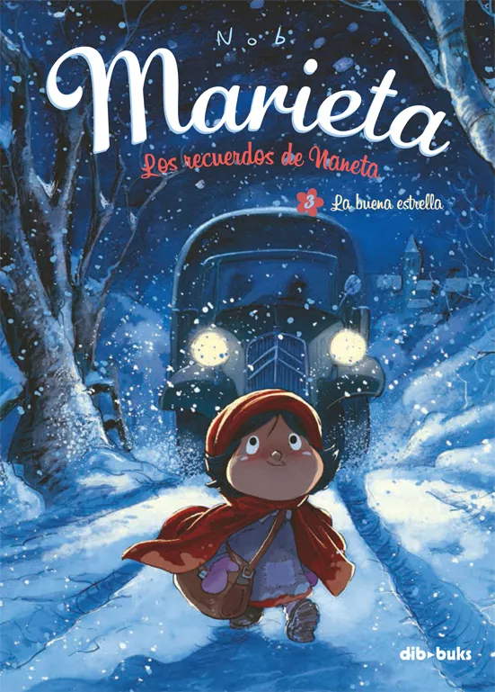 MARIETA: LOS RECUERDOS DE NANETA VOL 03: LA BUENA