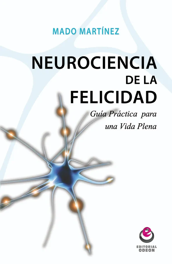 Neurociencia de la felicidad