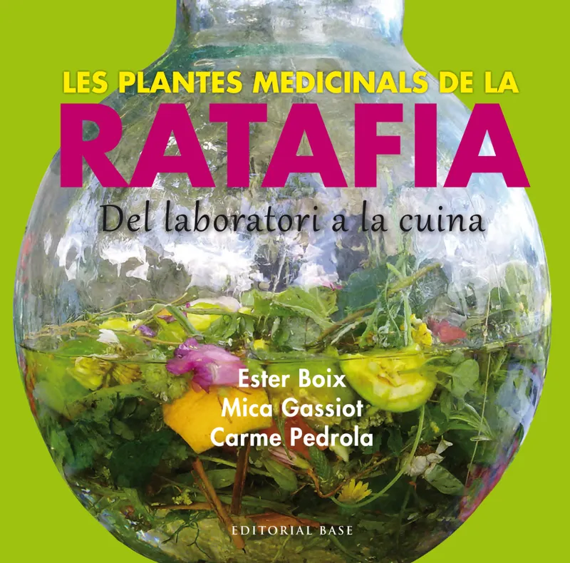 PLANTES MEDICINALS DE LA RATAFIA,LES